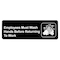 Alpine Industries Employees Must Wash Hands Before Returning to Work Sign, 3"x9" ALPSGN-38 - alternate 1